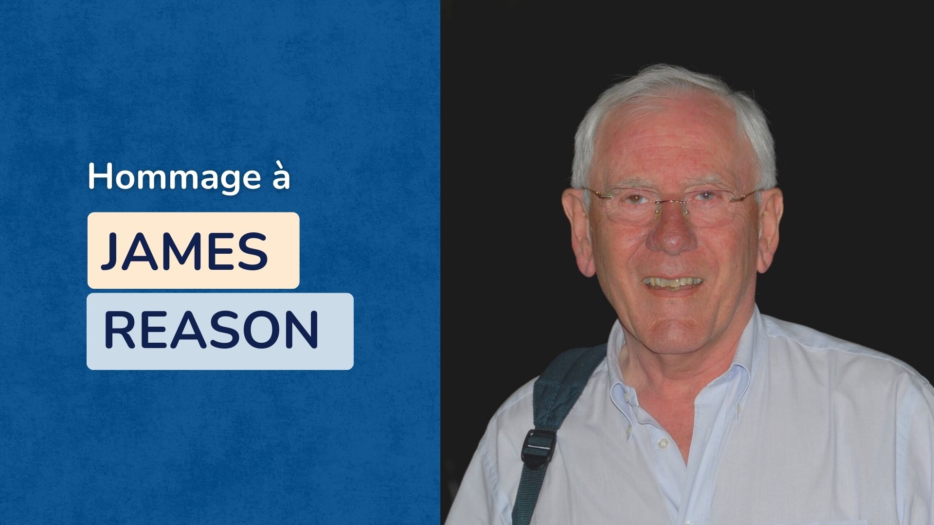 Hommage à James Reason